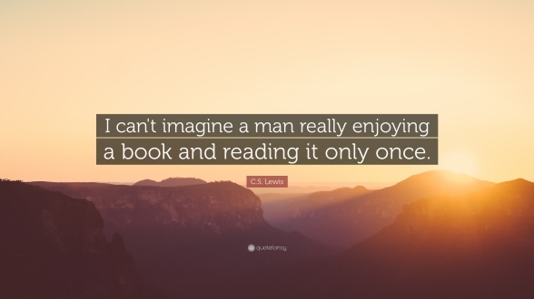 Which is why I read my favorites again and again and again...